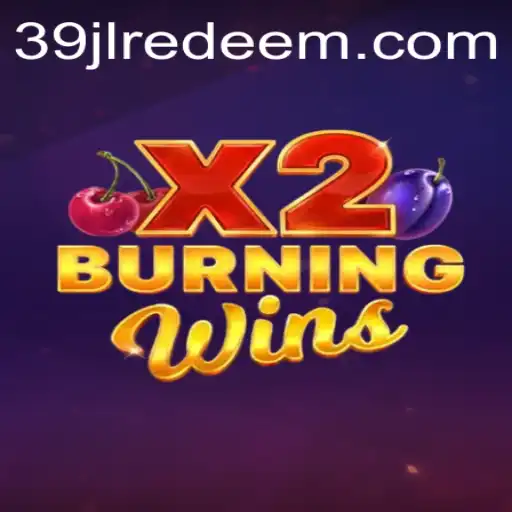 Exploring the Exciting World of BurningWinsX2